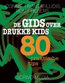 De gids over drukke kids - Connie Triantafillidis ; Romy Hebers - 9789491687648