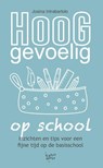 Hooggevoelig op school - Josina Intrabartolo - 9789491687884