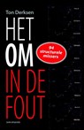 Het OM in de fout - Ton Derksen - 9789491693694