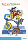 Can Do Welzijn A Engels A2/B1 Leerwerkboek - Kees van Daalen ; Mirjam IJzerman ; Jan van den Bos ; Cherish Grune ; Marleen Koevoets ; Jop Luberti ; Hans Mes ; Marije Metselaar ; Janet Molenaar - 9789491699399