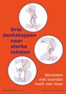 Drie denkstappen naar sterke teksten - Marian Stoppelenburg - 9789491710001