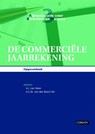 De commerciële jaarrekening - A.J. van Aken ; A.G.M. van den Bosch - 9789491725128