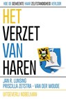 Het verzet van Haren - Jan R. Lunsing ; Priscilla Zetstra-Van der Woude - 9789491737824