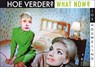 Hoe verder? / What Now? - Jos Houweling - 9789491738708