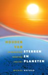 Houden van sterren en planeten - Michiel Rietveld - 9789491748684