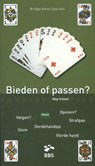 Bieden of passen? - Bep Vriend - 9789491761225