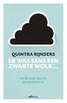 Er was eens een zwarte wolk... - Quintra Rijnders - 9789491773525