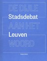 De Dijle aan het woord - Guido Geenen ; Yuri Gerrits ; Bruno De Meulder ; Joris Scheers - 9789491789106
