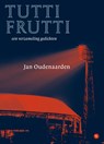 Tutti Frutti - Jan Oudenaarden - 9789491835506