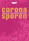 Coronasporen - Marc van Bijsterveldt ; Mandy Eggerding ; Marret Kramer - 9789491835544