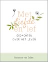 Met liefde en lef - Sarianne van Dalen - 9789491844874