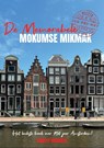 De memorabele Mokumse Mikmak - Shirley Brandeis - 9789491863998