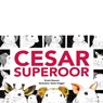 Cesar superoor - Kirstin Rozema - 9789491886546