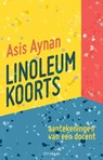 Linoleumkoorts - Asis Aynan - 9789491921704