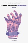 De kliniek - Ahmed Bouanani - 9789491921780