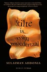 Stilte is mijn moedertaal - Sulaiman Addonia - 9789491921889