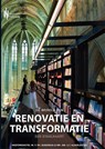 De wereld van renovatie en transformatie - Frank Ir. F. Ph. Bijdendijk ; Ad Mr. Ing. A.T. Alderliesten - 9789491930560