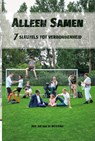 Alleen samen - Arie Jan van de Wetering - 9789491935299