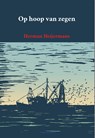 Op hoop van zegen - Herman Heijermans - 9789491982248
