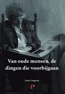 Van oude mensen, de dingen die voorbijgaan - Louis Couperus - 9789491982637