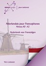 Néerlandais pour Francophones Niveau A0 - A2 - Vera Lukassen - 9789491998089