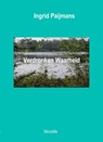 Verdronken Waarheid - Ingrid Paijmans - 9789492010254