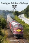 Zeventig jaar 'Bolle Neuzen' in Europa - Harold van der Meer - 9789492040725