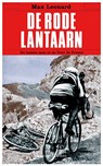 De rode lantaarn - Max Leonard - 9789492068071