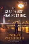 De slag in het Kralingse Bos - Esther Vermeulen - 9789492078100