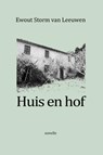 Huis en hof - Ewout Storm van Leeuwen - 9789492079633
