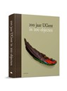 200 jaar UGent - Patrick De Rynck ; Ann-Sofie Dekeyser ; Agnes Goyvaerts ; Petra Gunst ; Ruben Mantels ; Pascal Verbeken - 9789492081896