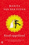 Koud opgediend - Marita van der Vyver - 9789492086204