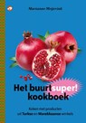 Het buurtsuperkookboek - Marianne Meijerink - 9789492086266