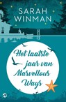 Het laatste jaar van Marvellous Ways - Sarah Winman - 9789492086402