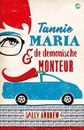 Tannie Maria en de demonische monteur - Sally Andrew - 9789492086525