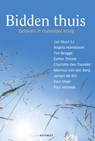 Bidden Thuis - Jan Stuyt sj ; Paul Verbeek ; Tini Brugge ; Angela Holleboom ; Esther Zonjee ; Charlotte den Toonder ; Marinus van den Berg ; Jeroen de Wit ; Paul Vlaar - 9789492093639