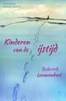 Kinderen van de ijstijd - Roderick Leeuwenhart - 9789492099105
