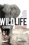 Wildlife crime - Erik Groenendijk - 9789492107565