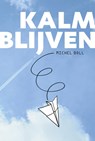 Kalm blijven - Michel Boll - 9789492110190