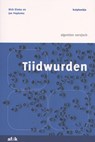 Tiidwurden - Dick Eisma ; Jan Popkema - 9789492176790