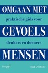 Omgaan met gevoelsmensen - Sjaak Overbeeke - 9789492221513