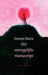 Het onmogelijke manuscript - Govert Derix - 9789492241658