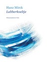 Labberkoeltje - Hanz Mirck - 9789492241856