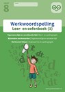 Werkwoordspelling 1 Spellingsoefeningen tegenwoordige tijd, onvoltooide tijd en bijzondere werkwoorden groep 8 leer- en oefenboek -  - 9789492265456