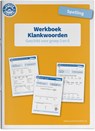 Spelling Klankwoorden geschikt voor groep 5 en 6 Werkboek -  - 9789492265838