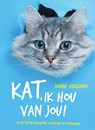 Kat, ik hou van jou! - Janine Verschure - 9789492284211