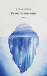 De wetten van water - Cynan Jones - 9789492313805
