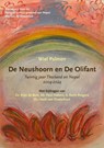 De Neushoorn en De Olifant - Wiel Palmen ; Paul Habers ; Karin Rutgers ; Henk van Oosterhout ; Krijn de Best - 9789492333476