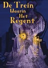 De trein waarin het regent - Wianda Rozendaal - 9789492337870