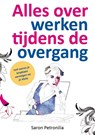Alles over werken tijdens de overgang - Saron Petronilia - 9789492383532